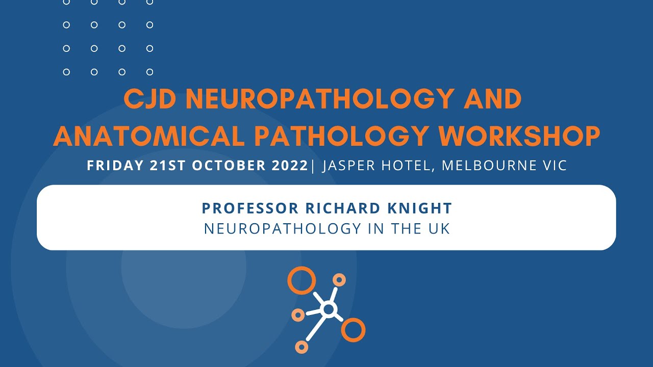 CJD NPW - Professor Richard Knight