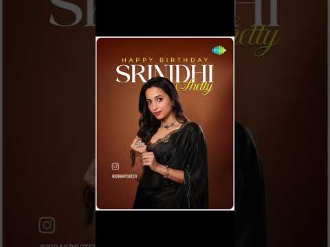 Happy Birthday Srinidhi Shetty | Wishing You Joy, Love & Success!