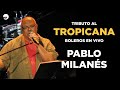 11. Amor Mío / Un Poco Más (En Vivo) - Pablo Milanés en El Tropicana