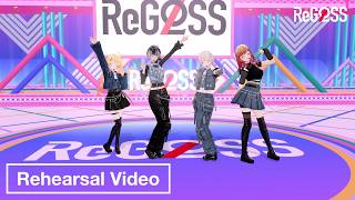 ReGLOSS 'Lucky Loud' Rehearsal Video