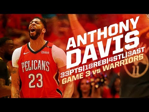Anthony Davis HUGE with 33pts in Game 3 vs Warriors