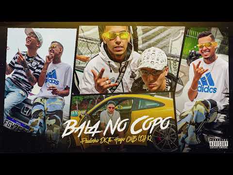 MC Paulinho DK x Hugo CNB - Bala no Copo ( prod. DJ K )