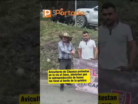 #Urgente ||🟠 Avicultores de Cáqueza, protestan en la vía Bogotá Villavicencio por crisis del sector