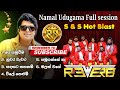 Namal Udugama Full Session S S Hot Blast Season 01 With Reverb Band