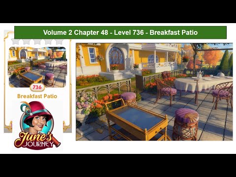 June's Journey - Volume 2 - Chapter 48 - Level 736 - Breakfast Patio - Complete Gameplay, in order)