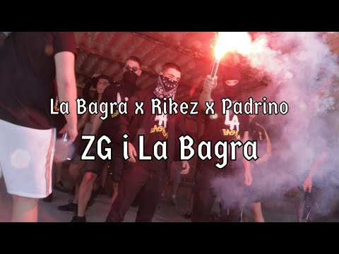La BAGRA x Padrino x Rikez - ZG i La BAGRA