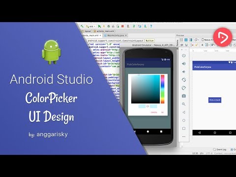 Android XML Tutorial - Color Picker Video Lecture - How to Design UI in ...