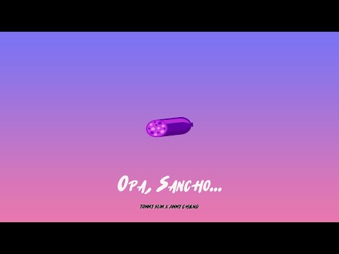 Tommy Slim x Jimmy Cheng "Opa, Sancho" / prod by CSI Beats