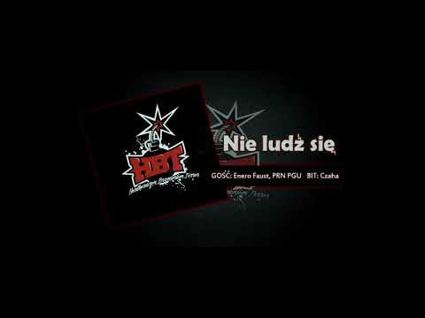 Hugson HBT - Nie Łudź się feat. Enero Faust, PRN PGU prod. Czaha