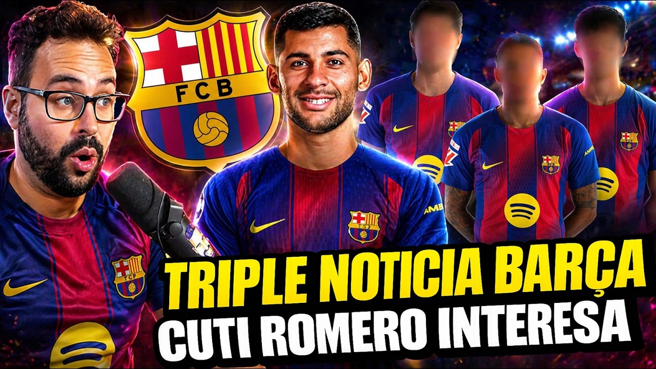 🚨¡TRIPLE NOTICIA en el BARÇA! - CUTI ROMERO INTERESA ¡El PLAN B a BASTONI!