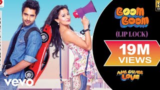 Boom Boom (Lip Lock) Full Video - Ajab Gazabb Love