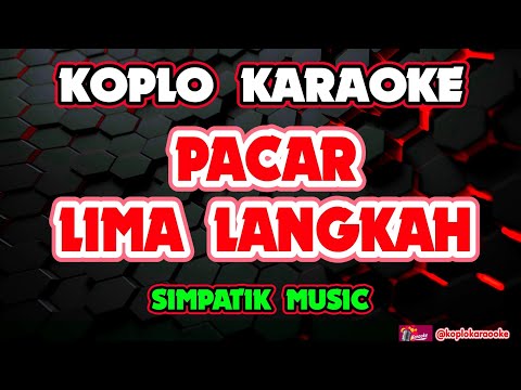 PACAR LIMA LANGKAH KARAOKE - SIMPATIK MUSIC @koplokaraooke 