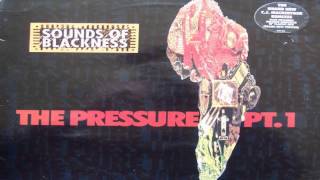 Sounds Of Blackness   The Pressure CJ Mackintosh Remix