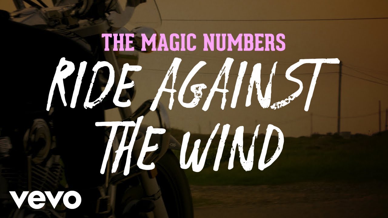 The Magic Numbers - Ride Against The Wind (Official Video) - YouTube