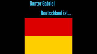 Gunter Gabriel - Deutschland Ist..