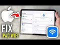 How To Fix IPad Not Connecting To WiFi Step By Step