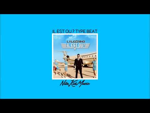 [FREE] L'ALGÉRINO IL EST OÙ ? TYPE BEAT 2019 By NiteKid