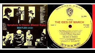 The Ides of March - Symphony for Eleanor (Eleanor Rigby) 'Vinyl'