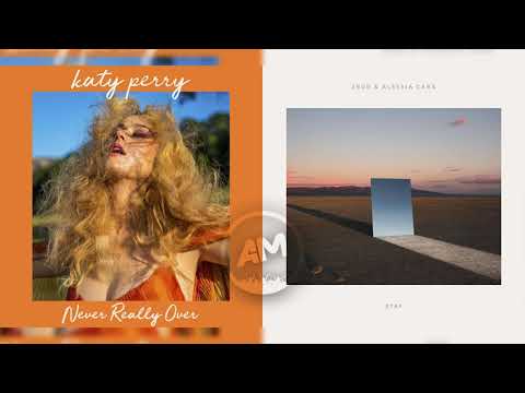 Zedd Ft. Katy Perry - Never Really Over (Stay Mashup Version)