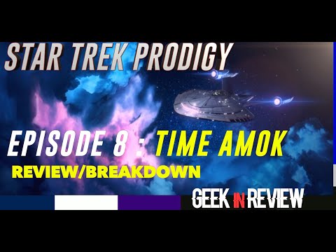 STAR TREK PRODIGY EPISODE 8 SEASON 1: TIME AMOK REVIEW / BREAKDOWN