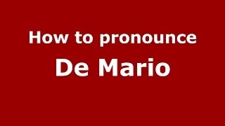 How to pronounce De Mario