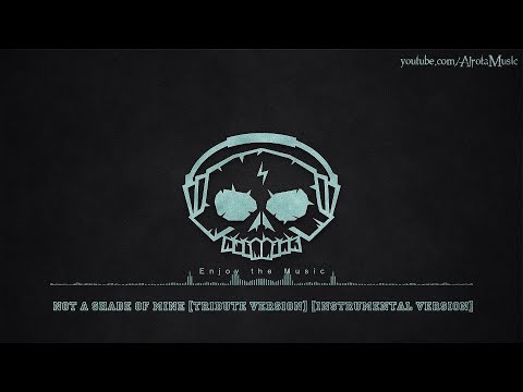 Not A Shade Of Mine [Tribute] [Instrumental Version] by Johan Glössner - [Acoustic Group Music]