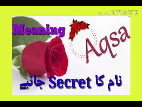 Aqsa |Aqsa naam Meaning Urdu & English |Nature |A naam k log kasy hoty han #Purnoor