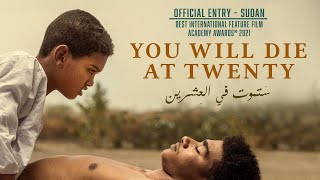 You Will Die At Twenty (2019) | Trailer | Amjad Abu Alala | Mustafa Shehata | Moatasem Rashed