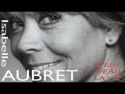 Isabelle Aubret - C'est beau la vie