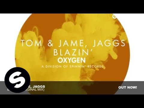 Tom & Jame, Jaggs - Blazin' (Original Mix)