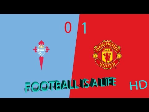 MANCHESTER UNITED VS CELTA 0-1 ~  ALL GOALS & HIGHLIGHTS ~ EUROPA LEAGUE 04/05/2017 [HD] 1080P