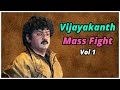 Vijayakanth Mass Fight Scenes Vol 1 Captain Vijayakanth Maanagarakaaval Sethupathi IPS