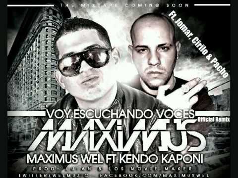 Kendo Kaponi feat Maximus Wel, Jomar, Cirilo  Pacho     Voy Escuchando Voces  Official Remix 