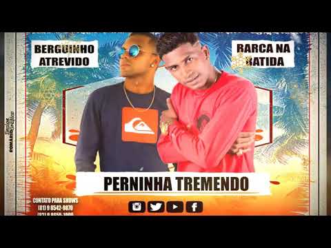 Barca Na Batida & Berguinho Atrevido