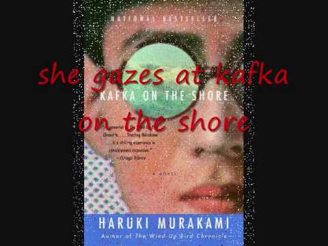 Kafka on the Shore Song (Umibe no Kafuka uta 海岸のkafka完全な歌  )