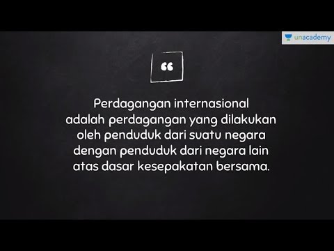 Perdagangan Internasional (Ekonomi - SBMPTN, UN, SMA)