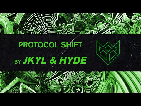 JKYL & HYDE - PROTOCOL SHIFT