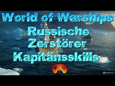 Kapitäne skillen bei den russischen Zerstörern - World of Warships - Wows - Deutsch - Gameplay