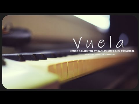 EL KENDE & MARKITO FEAT. EL PRINCIPAL & CARLICHOWA - VUELA (VIDEO PROMO) 2022