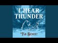 I Hear Thunder