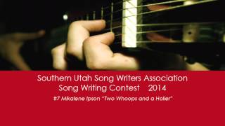 MIkalene Ipson  &quot;Two Whoops and a Holler&quot;