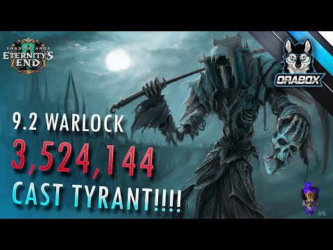 Demonology Warlock 3 MILLION  Damage Tyrant cast patch 9.2