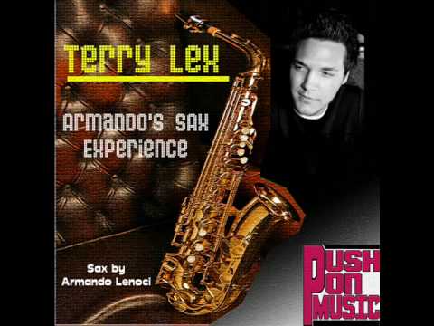 Terry Lex - Armando's Sax Experience (Main Disco Mix)