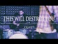 This Will Destroy You- Quiet (Live) 