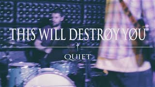 This Will Destroy You- Quiet (Live)
