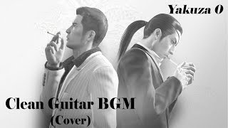 Yakuza/Ryu ga Gotoku 0 Clean Guitar BGM (Cover)