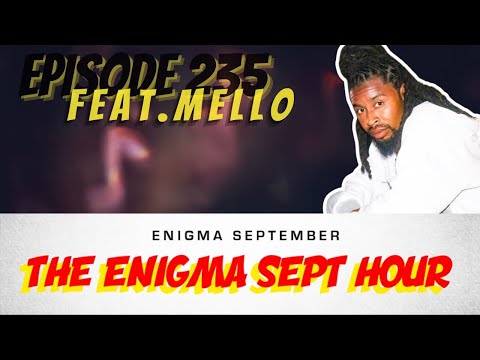 The Enigma Sept Hour podcast - ep. 235 feat. Frank Mello Beats