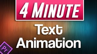 Quick Text Animation Tutorial in Premiere Pro