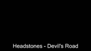 Headstones - Devil&#39;s Road