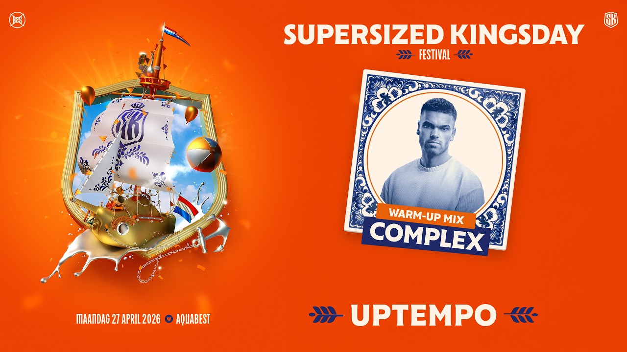 Supersized Kingsday 2026 | Warm-up mix | Complex (Uptempo)